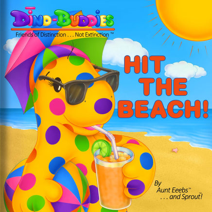 Dino-Buddies®™ Book 05 - Hit The Beach!